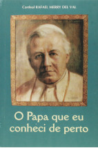 O Papa que eu conheci de perto